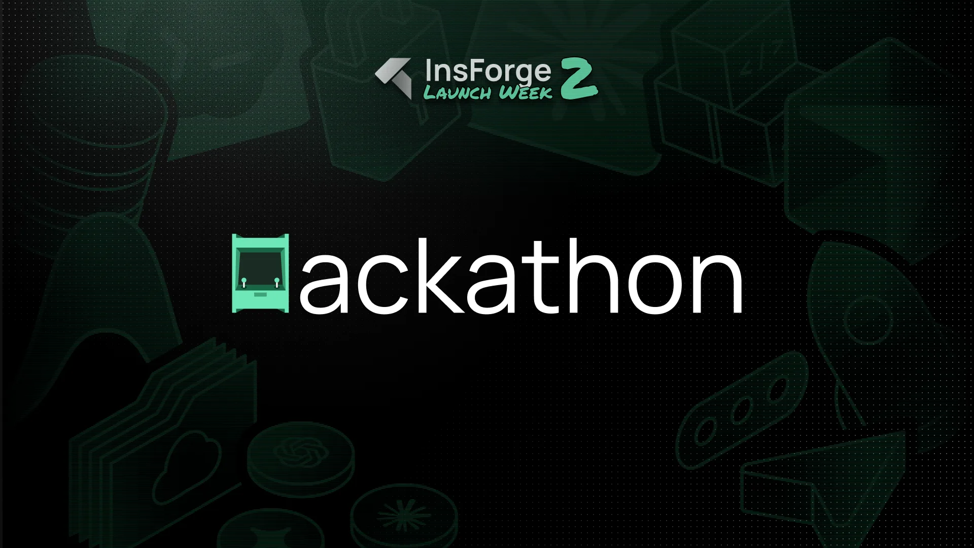 InsForge Launch Week 2 Hackathon