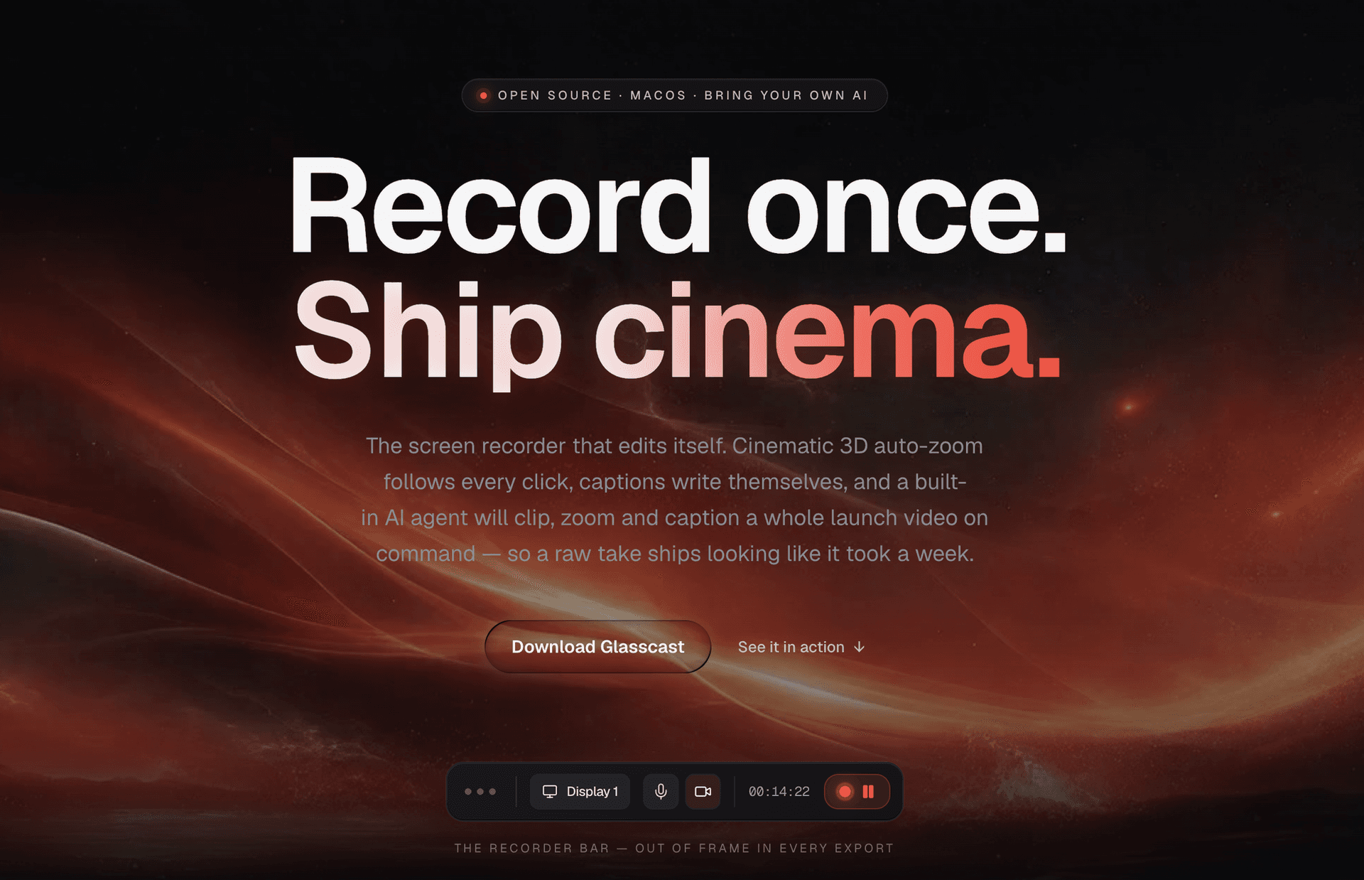 Glass Cast landing page: Record once. Ship cinema.